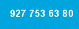 927 753 63 80